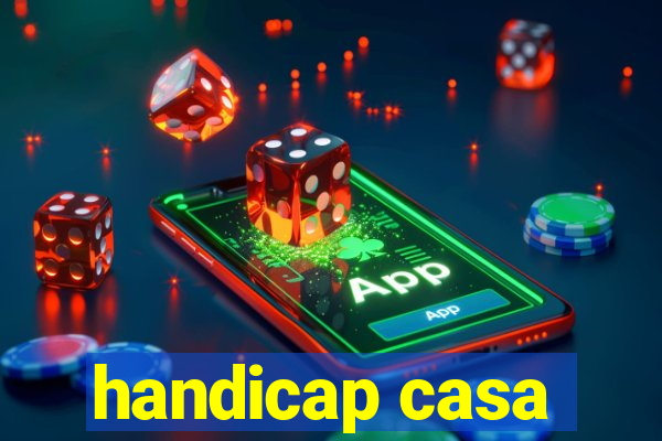 handicap casa